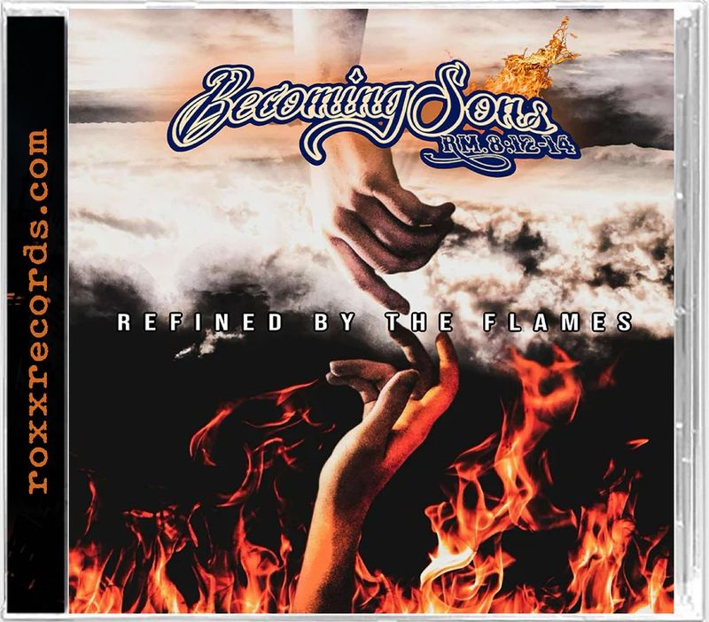 BECOMING SONS: Refined By The Flames CD